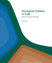 Aboriginal Children in Care: Report to Canada's Premiers
