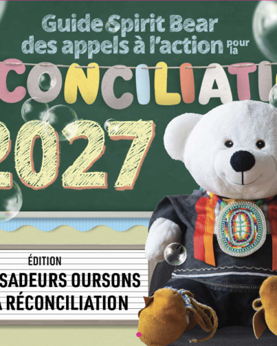Guide Spirit bear des appels à l'action pour la réconciliation 2027