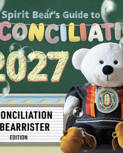 Spirit Bear's Guide to Reconciliation 2027 Reconciliation Ambearrister Edition